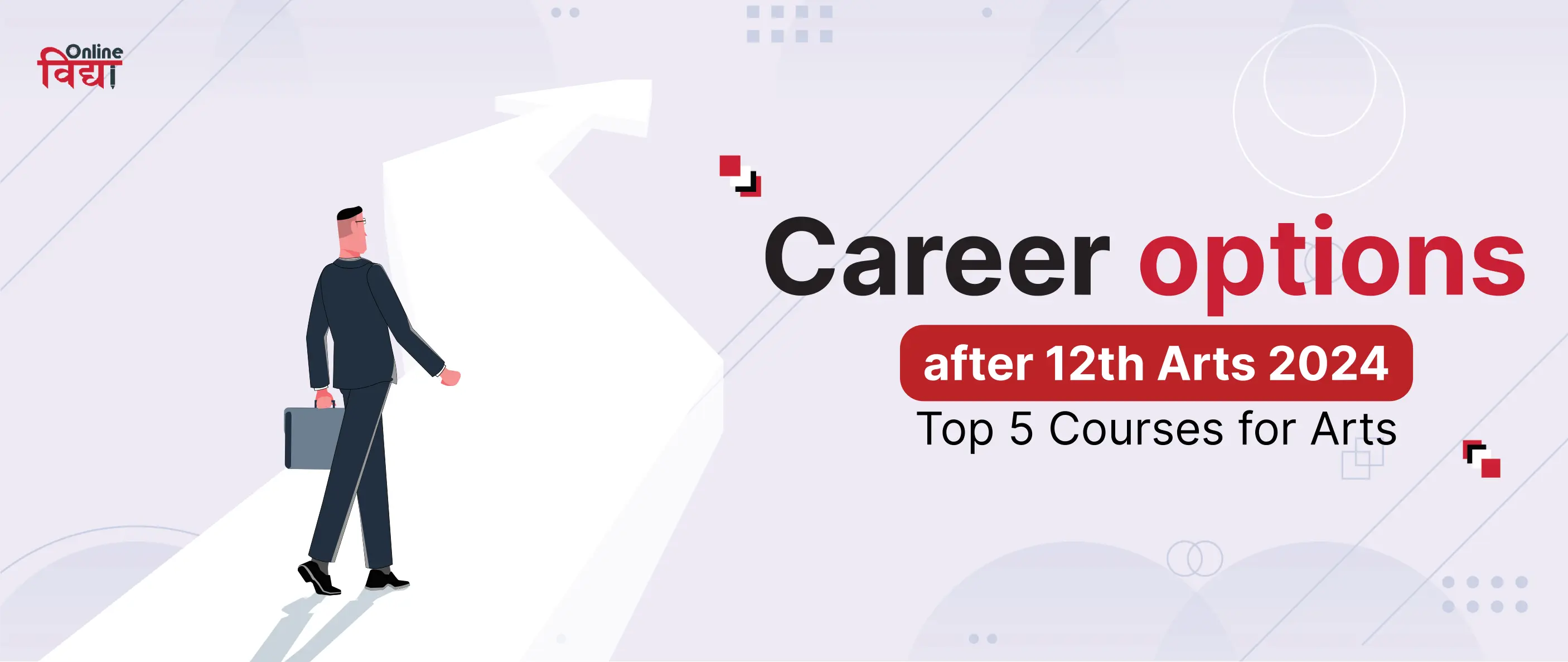 Career options after 12th Arts 2024- Top 5 Courses for Arts